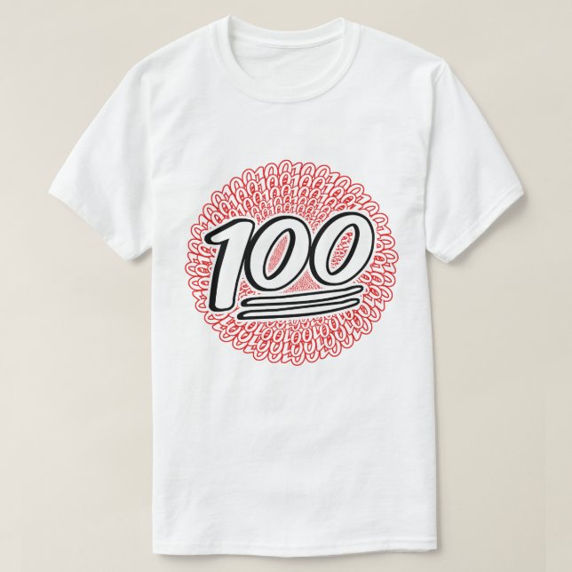 Behåll den 100 för evigt T-Shirt (Design framsida)