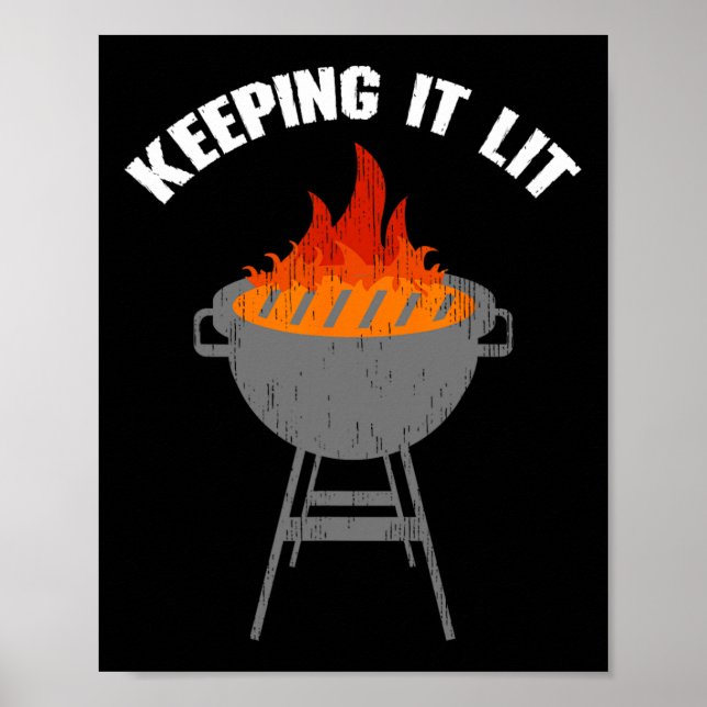 Behåll den Lit Lit Lit Lit Lit Lny Bbq Grilling Poster (Framsidan)