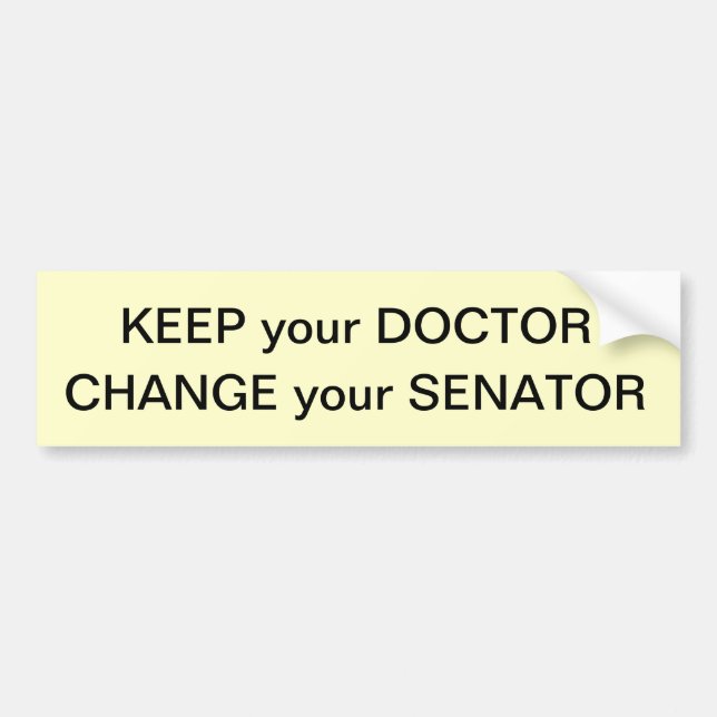 Behåll din doktor, byt din senator bildekal (Framsidan)