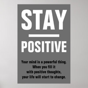 Behåll en positiv motiv inspirationsoffert poster