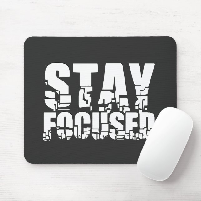 Behåll fokus | Motiveringsfras med vit text Musmatta (Med mus)