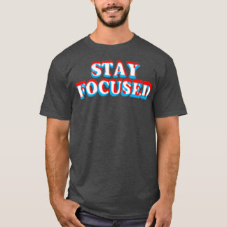 Behåll fokuserade, praktiska inspirationskänsliga  t shirt