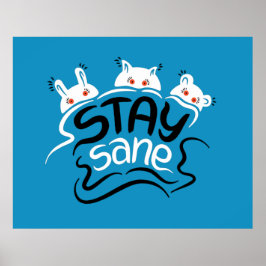 Behåll Galenhet typografi med sane-funktion Poster