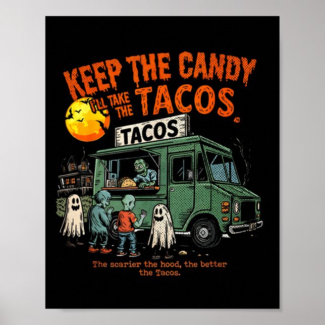 Behåll Godiset, Jag Tar Tacos - Halloween Taco Poster (Framsidan)