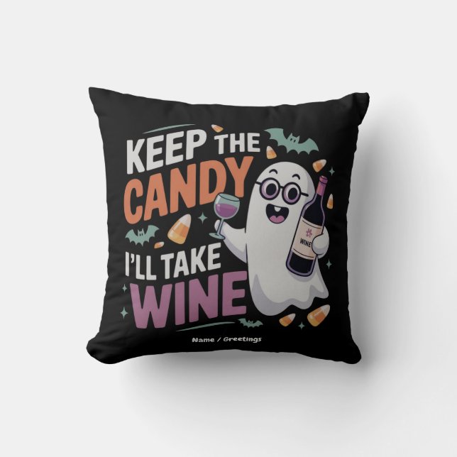 Behåll godiset, jag tar vinet Rolig Halloween Kudde (Framsida)
