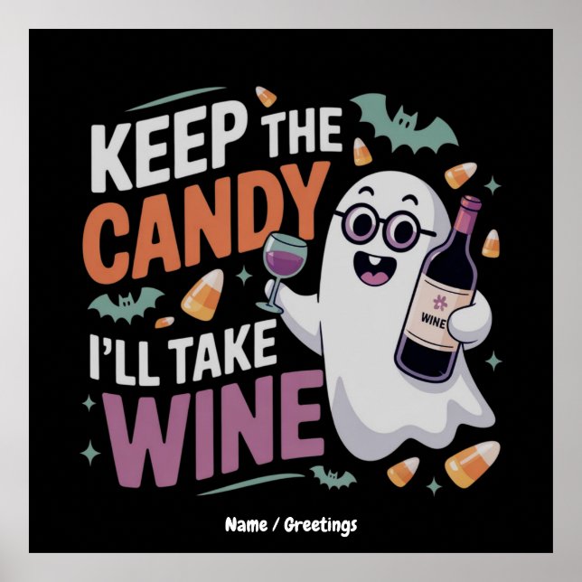 Behåll godiset, jag tar vinet Rolig Halloween Poster (Framsidan)