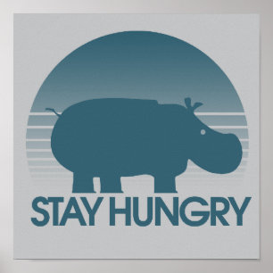 Behåll Hungrig inspiration Poster