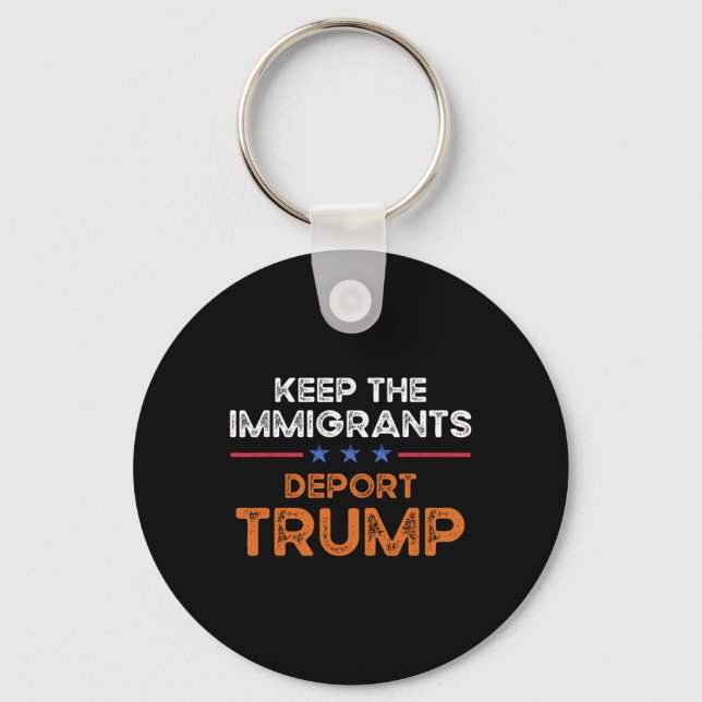 Behåll Invandrarna Deporter Trump Antirasism Pro I Nyckelring (Framsida)