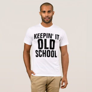 BEHÅLL IT OLD SCHOOL LUNT-shirts T-shirt