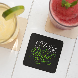 Behåll Konstig Cosmic Quirky Motivational Quote Underlägg Papper Kvadrat