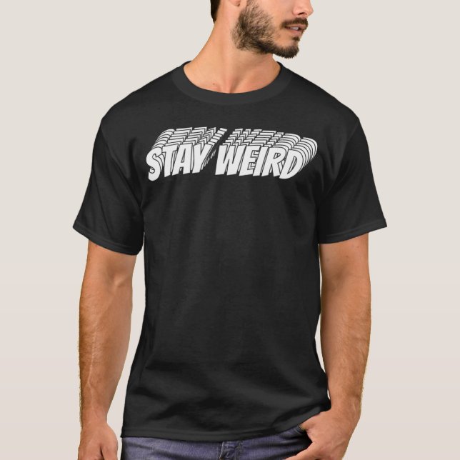 Behåll Konstigen Konstig Punk Goth Emo Gothic Stan T Shirt (Framsida)