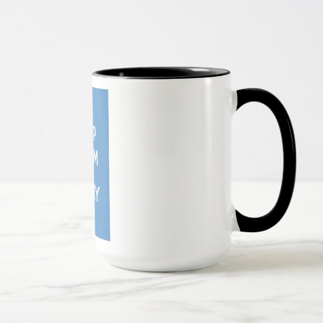 Behåll lugn och fortsätt mugg (Höger)