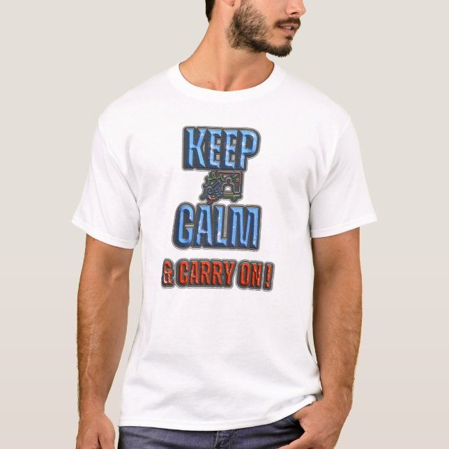 Behåll lugn och fortsätt. t shirt (Framsida)