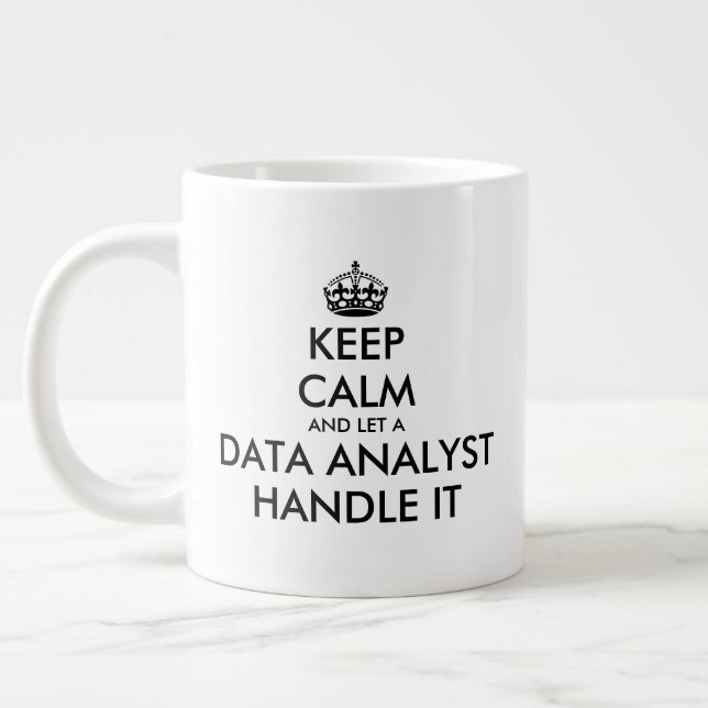 Behåll lugn och låt en dataanalytiker hantera det  jumbo mugg (Vänster)