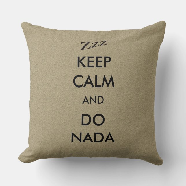 Behåll lugnet Gör Ingenting Zzz i valfri färg Kudde (Framsida)