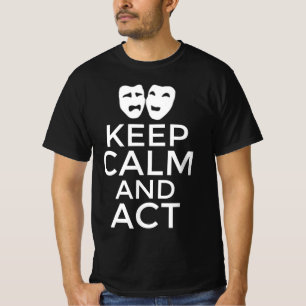 Behåll lugnet och agera t shirt