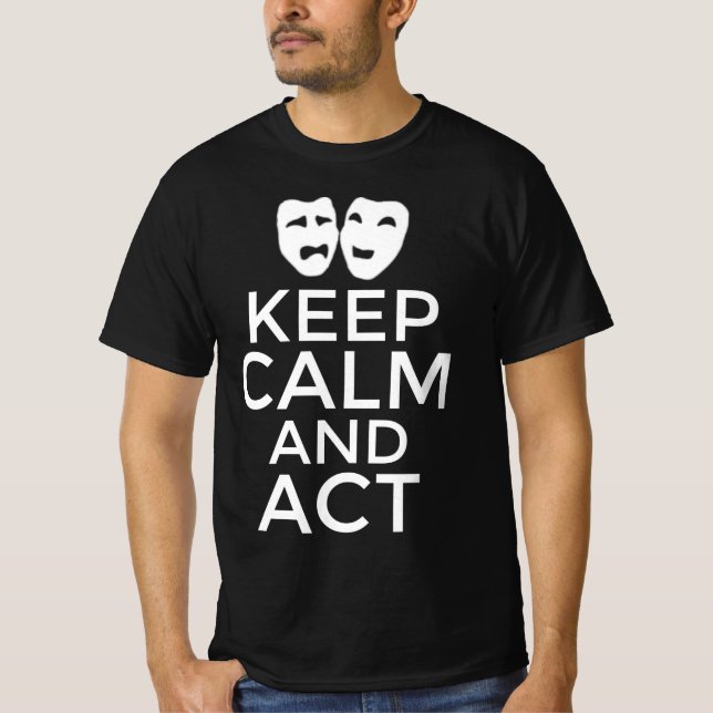 Behåll lugnet och agera t shirt (Framsida)