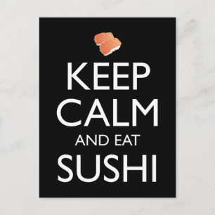 Behåll lugnet och ät sushi vykort