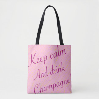 Behåll lugnet och drick Champagne Rosa Tote Tygkasse