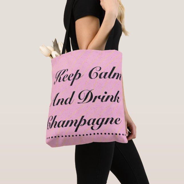 Behåll lugnet och drick Champagne Rosa Totebag Tygkasse (Närbild)