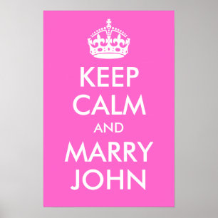 Behåll lugnet och gift dig med John Print Poster
