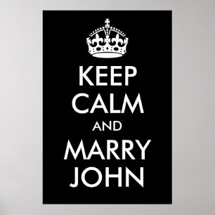 Behåll lugnet och gift dig med John Print Poster
