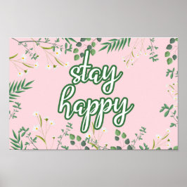 Behåll Lycklig Pastel-Blommigten Poster