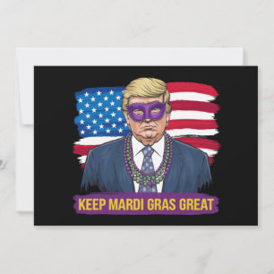 Behåll Mardi Gras fantastisk rolig Trump Mardi Gra Inbjudningar