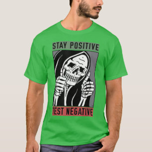 Behåll Negativ för positivt test T Shirt