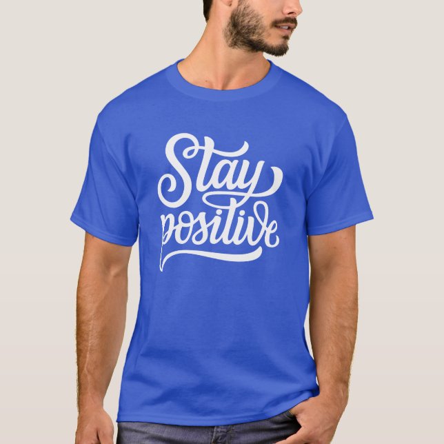 Behåll positiv blått t shirt (Framsida)