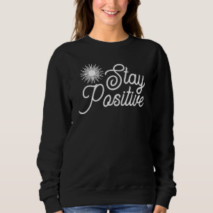 Behåll positiv handskriven skript Motivering T Shirt