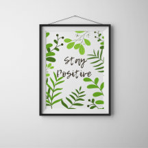 Behåll positiv motivation poster med botaniska pro