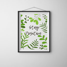 Behåll positiv motivation poster med botaniska pro