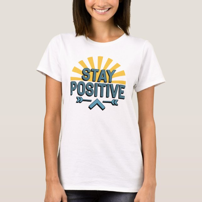 Behåll positiv motivation t shirt (Framsida)