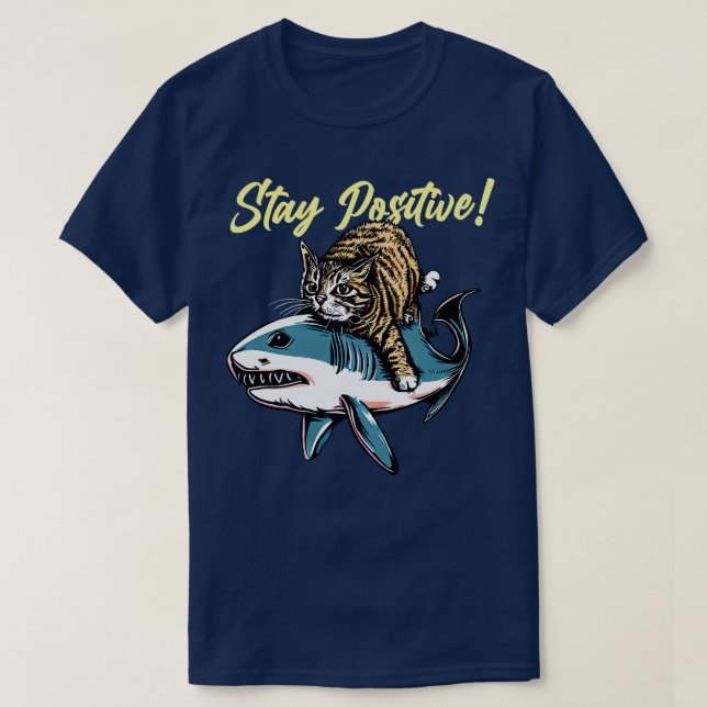 Behåll positiv, praktisk kattåkning 3 t shirt (Design framsida)