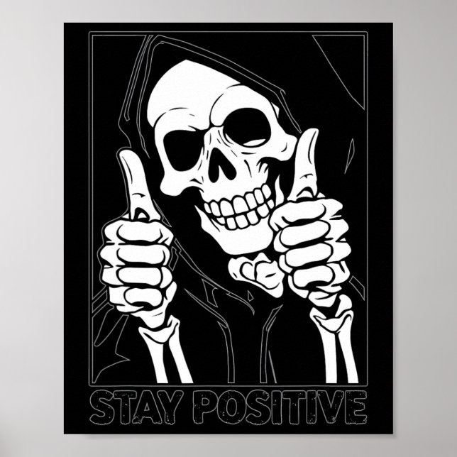 Behåll positiv Skeleton Grim Reaper Halloween Poster (Framsidan)