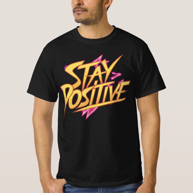 Behåll positiv T-Shirt (Framsida)