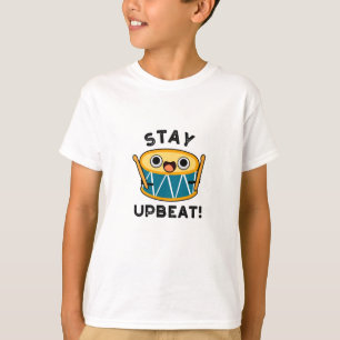 Behåll positiv trumpenun t shirt