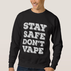 Behåll Säker Vape eller Använda Vaporizers Toxic T Lång Ärmad Tröja