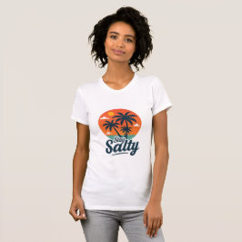 Behåll Salty Design Shirt T Shirt