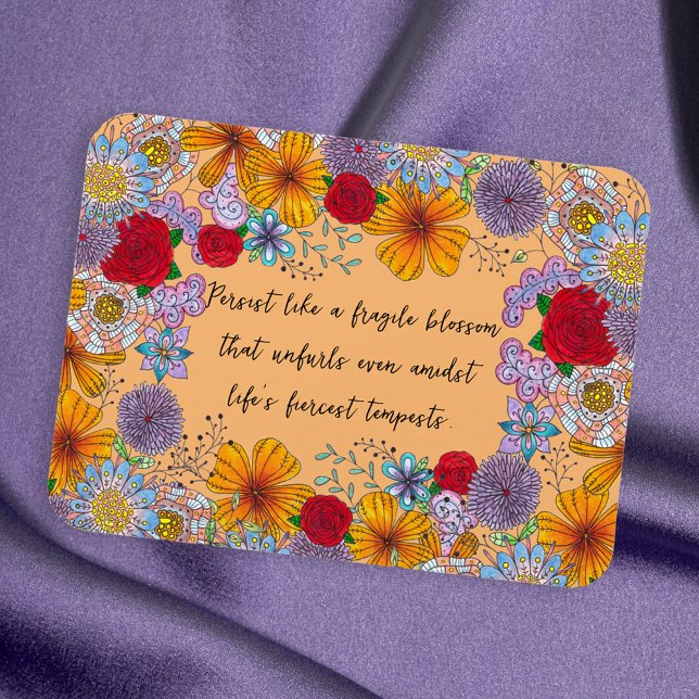 Behåll som en rörlig citat för en bräcklig Blommar Magnet (Skapare uppladdad)