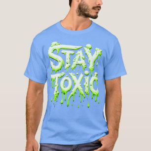 Behåll toxikologi t shirt