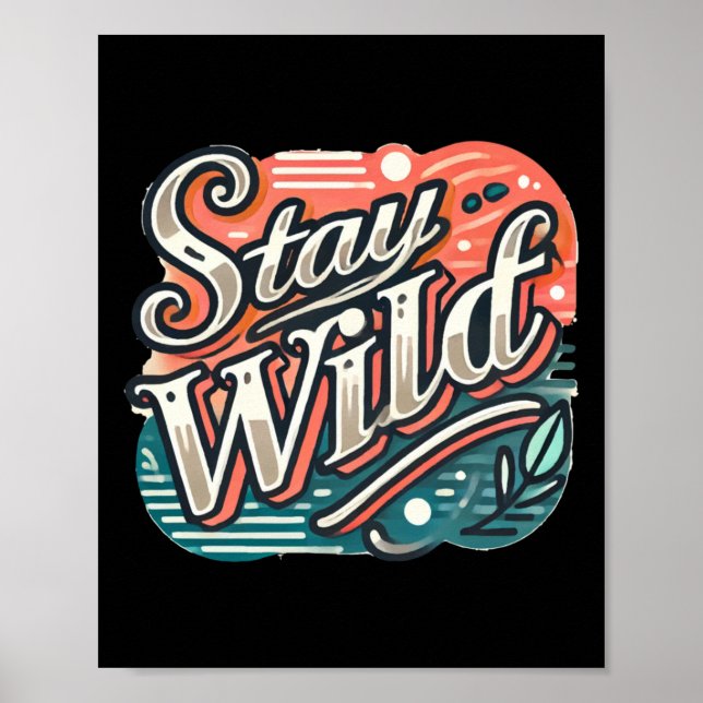 Behåll Trendiget Vild Sticker Hand-lettered Typogr Poster (Framsidan)