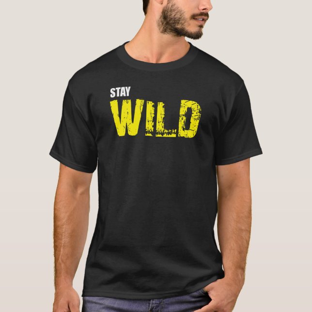 Behåll Vild Äventyr naturcitat T-Shirt (Framsida)