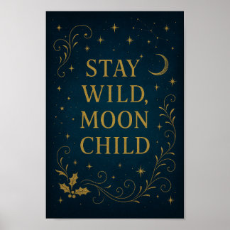 Behåll Vild Måne Child Poster | Mystical Night Him