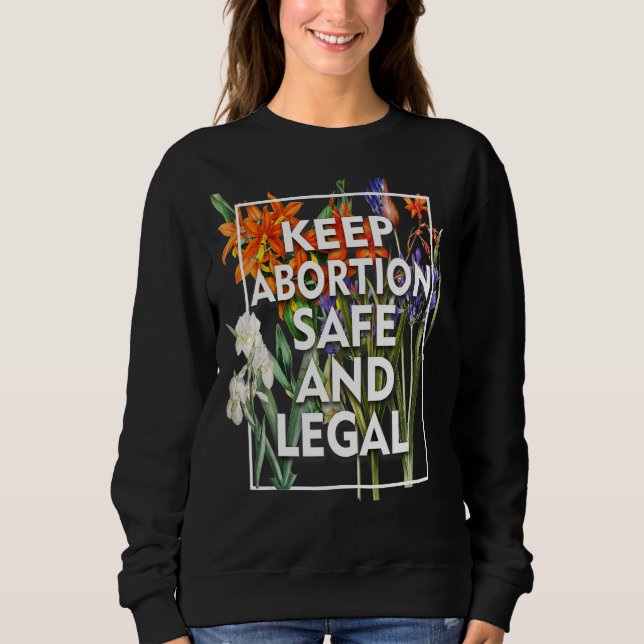 Behålla Abboration Säker och juridisk Blommigt Pro T Shirt (Framsida)
