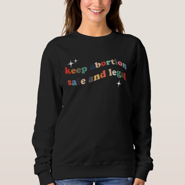 Behålla Abort Säkra och juridiska Höger för kvinno T Shirt (Framsida)