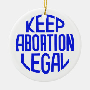 Behålla Abortion Legal Julgransprydnad Keramik