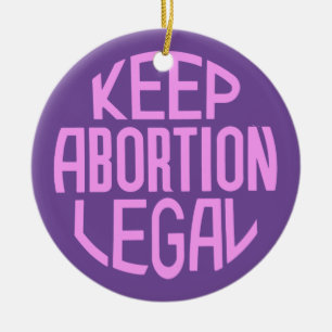 Behålla Abortion Legal Julgransprydnad Keramik