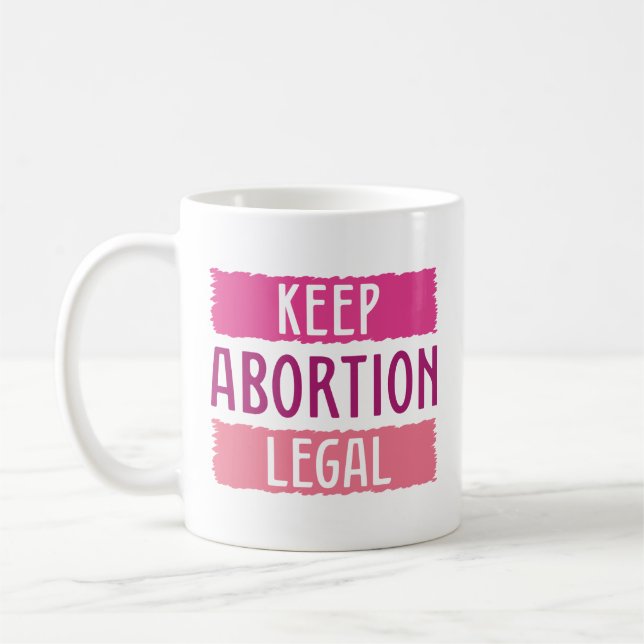 Behålla Abortion Legal Kaffemugg (Vänster)